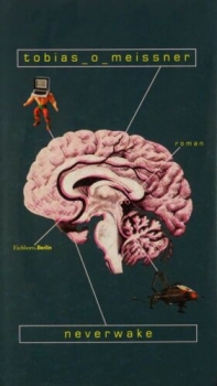 Neverwake von Tobias O. Meissner